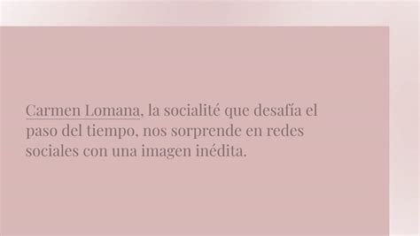 Carmen Lomana abre el baúl de los recuerdos para enseñarnos .